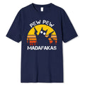 "Pew Pew Madafakas" Casual T-shirt - Item - BYTOODAY